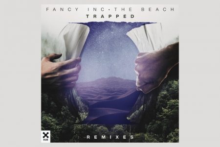 VIRGIN :: FANCY INC E THE BEACH DISPONIBILIZAM O EP “TRAPPED REMIXES”