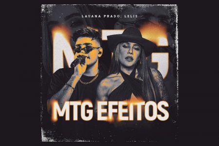 Lauana Prado lança o MTG de “Efeitos” com DJ Lelis