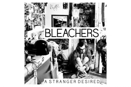 VIRGIN :: O grupo Bleachers lança a primeira música da nova versão de seu álbum de estreia, “Wild Heart”