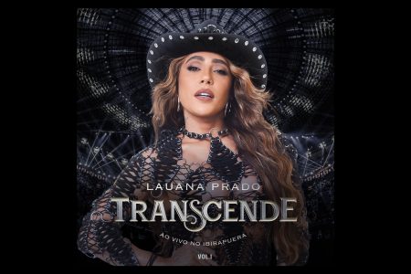 “Lauana Prado Transcende – Ao vivo no Ibirapuera – Vol. 1” chega completo no YouTube