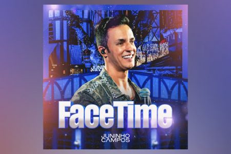 VIRGIN :: Juninho Campos lança o modão “Facetime”, mais uma das faixas de seu novo projeto