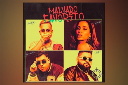 VIRGIN :: “Malvado Favorito”, colaboração de MC G15, Anitta, DG e Batidão Stronda, já pode ser conferida