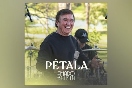 VIRGIN :: Amado Batista apresenta o segundo EP do seu novo projeto, “Pétala”