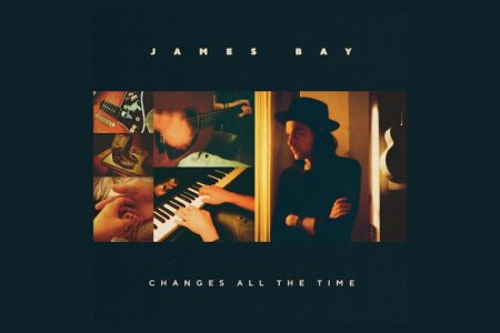 “Changes All The Time”, novo álbum de James Bay, já pode ser conferido