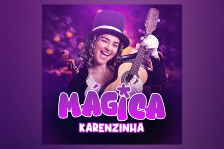 VIRGIN :: A nova música de Karenzinha, “Mágica”, chega em todas as plataformas digitais