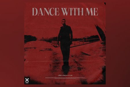 VIRGIN :: O DJ e produtor JØRD, em parceria com 2Much Future, lança a track “Dance With Me”