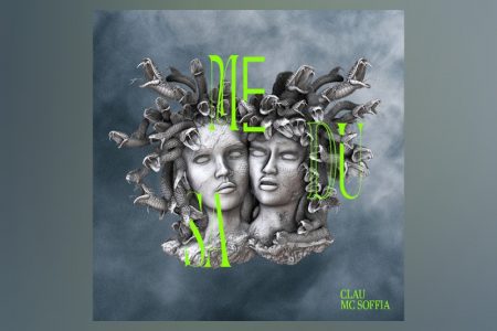 VIRGIN :: “Medusa”, novo single colaborativo de Clau e Mc Soffia, já pode ser conferido