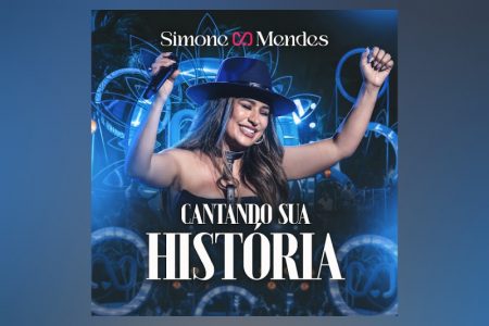 Simone Mendes lança último álbum de “Cantando sua História” com sertanejo romântico como faixa foco