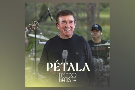 VIRGIN :: Amado Batista apresenta o novo EP, “Pétala 03”