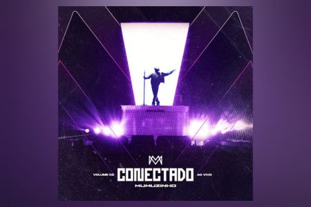 Mumuzinho lança a segunda parte de “Conectado – Vol. 2”, com faixas inéditas e participações especiais