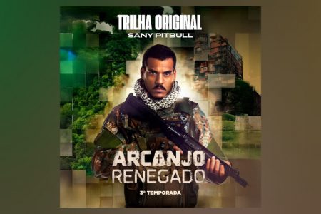 VIRGIN :: Sany Pitbull lança “Arcanjo Renegado 3ª Temporada – Trilha Original de Sany”, juntamente com a Crespo Music