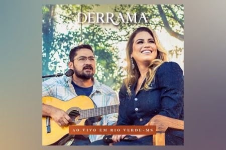 VIRGIN :: O duo Derrama apresenta o álbum “Ao Vivo Em Rio Verde, MS” via Miyazato Play