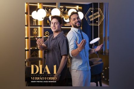 Hugo Henrique e Henry Freitas apresentam a eletrizante versão em forró do single “Dia 1”