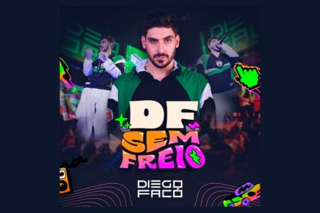 VIRGIN :: Diego Facó apresenta o terceiro EP do projeto “DF Sem Freio”