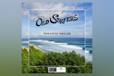 O duo OLD SURFERS apresenta o álbum “Paradise Dream”