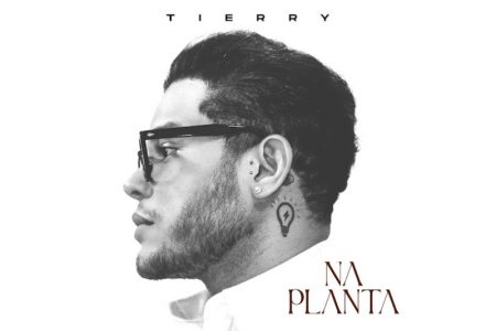 VIRGIN :: Tierry apresenta “Na Planta”, mais uma música que traz o estilo tierrismo de sucesso