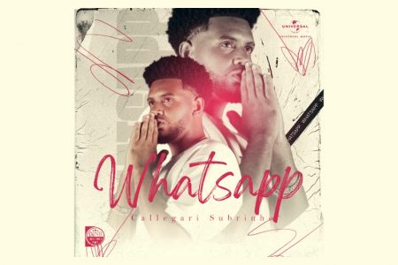 Já está disponível a nova música de Callegari Subrinho, “Whatsapp”