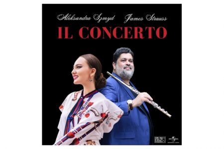 Universal Music & Cri du Chat Disques apresentam “IL Concerto”, uma celebração do bel canto com o virtuoso James Strauss e a soprano Aleksandra Szmyd