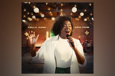 A cantora Keilla Júnia lança o EP “Não Pare”, que traz a participação de Eli Soares na faixa-título